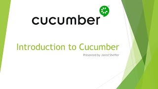 Introduction to Cucumber [upl. by Nnylhtak]