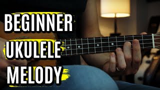 Simple Fingerpicking Melody on Ukulele for Beginners [upl. by Anyotal]