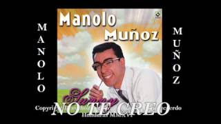 MANOLO MUÑOZ EXITOS AUDIO ORIGINAL [upl. by Ahsinned724]