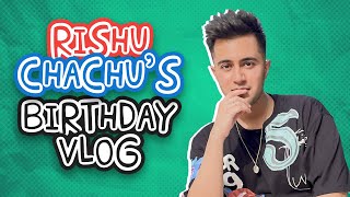 Rishus BIRTHDAY VLOG  DAMNFAM [upl. by Inez826]