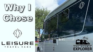 Why I Chose Leisure Travel Vans  LTV Wonder RTB [upl. by Nylyoj934]