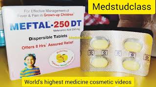 Meftal 250 DT mefenamic acid high fever amp Pain killer [upl. by Dunham]