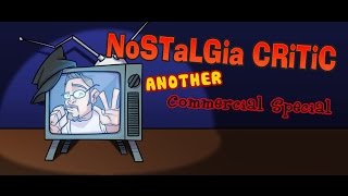 Return of The Nostalgic Commercials  Nostalgia Critic [upl. by Burrows]