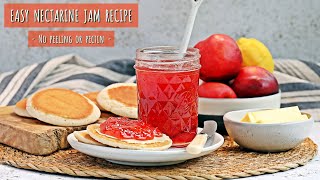 Easy Nectarine Jam Recipe [upl. by Shandy]