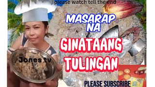 GINATAANG TULINGAN WITH PUSO NG SAGINGJones tv [upl. by Ahsit]