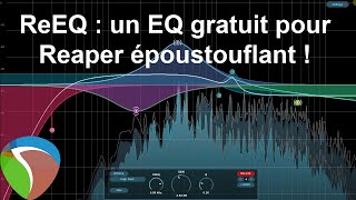 ReEQ  un EQ gratuit et époustouflant pour Reaper [upl. by Ayot179]