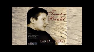 Karta ljubavi  Tomislav Bralić OFFICIAL AUDIO [upl. by Atinnor]