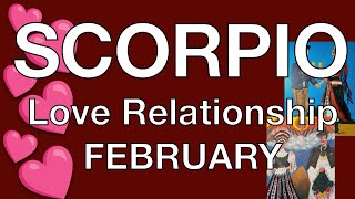 ♏️Scorpio February 2024❤️Manifesting your heart’s desire❤️ Love Relationship Tarot Reading [upl. by Hannazus]