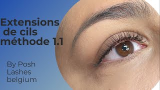 Pose dextensions de cils méthode 11 cils à cils  Tuto pas à pas I Posh Lashes Belgium [upl. by Orsay]