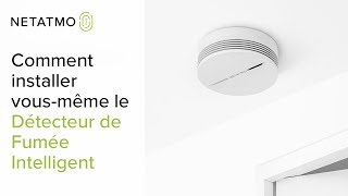 Comment installer vousmême le Détecteur de Fumée Intelligent Netatmo [upl. by Zetra920]