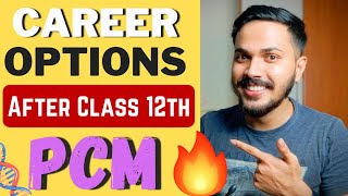 Best Career Options After Class 12 for Science PCM Students  Best Courses for Science 🔥 [upl. by Medora964]