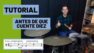 Cómo tocar ANTES DE QUE CUENTE DIEZ en BATERÍA  Fito y Fitipaldis TUTORIAL Español [upl. by Ytiak]