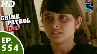 Crime Patrol  क्राइम पेट्रोल सतर्क  Episode 554  6th September 2015 [upl. by Enortna]