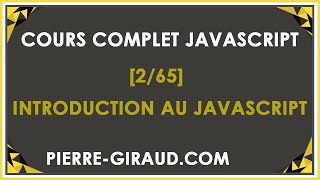 COURS COMPLET JAVASCRIPT 265  Introduction au JavaScript [upl. by Sinned]