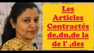 Les Articles Contractés de du de la de l et des with examples [upl. by Ardnatal]