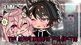 🥀•The Alpha marked the Softie•🥀  GLMM  Gacha life mini movie Short [upl. by Lrak]