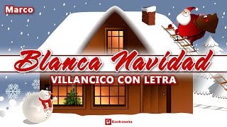 Blanca Navidad Villancico Letra quotFeliz Navidadquot White Christmas Canciones de Navidad Para Bailar [upl. by Adlog436]