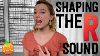 How to Teach the R Sound Shaping the R Sound by Peachie Speechie [upl. by Creedon243]