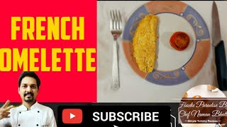 French Omelette How to Make Soft Buttery FrenchStyle OmeletteFoodie Paradise By Chef Naman Bhatt [upl. by Lenny]