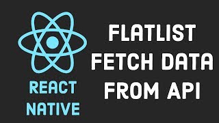 React Native Tutorial 8 FlatList  Fetching Data From API [upl. by Nyra]