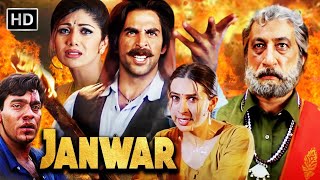 Jaanwar 1999  अक्षय कुमार करिश्मा कपूर शिल्पा शेट्टी  AKSHAY KUMAR BLOCKBUSTER ACTION MOVIE [upl. by Nohtanoj799]