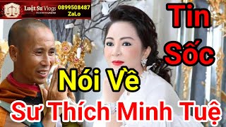 🔴 Trực Tiếp Ceo Nguyễn Phương Hằng Nói Về Sư Thích Minh Tuệ Quá Sốc  Luật Sư Vlogs [upl. by Ramin]