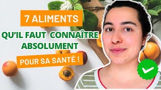 MANGEZ CES 7 ALIMENTS CHAQUE JOUR POUR VOTRE SANTÉ prouvé scientifiquement [upl. by Lertsek]