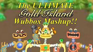 The Ultimate Gold Island Wubbox Mashup [upl. by Anircam]