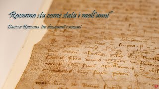 quotRavenna sta come stata è moltanniquot Dante a Ravenna tra documenti e mosaici [upl. by Hajar]