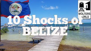 Visit Belize  10 Things That SHOCK Tourists about Belize [upl. by Annirok]