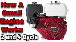 How Does A Small Engine Work 2 amp 4 Cycle [upl. by Loren]