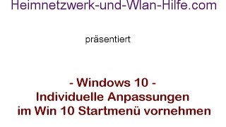 Individuelle Anpassungen im Startmenü von Windows 10 vornehmen [upl. by Haberman]