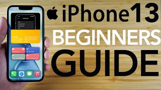 iPhone 13  Complete Beginners Guide [upl. by Ardeahp]