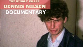 Serial Killer Documentary Dennis Nilsen The Kindly Killer [upl. by Fonsie]