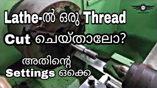 Thread cutting in lathe Malayalam [upl. by Darice]