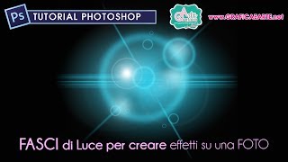 Fasci luce per effetti foto  Tut Photoshop 191 [upl. by Elrod]