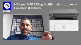 HP Laser MFP 135wg  Günstig und Guter Laser Home Office Multifunktionsdrucker  deutsches Review [upl. by Gamal]