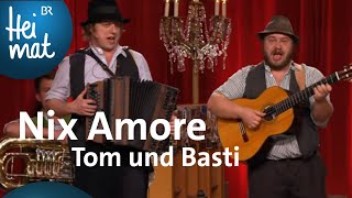 Tom und Basti Nix Amore  BrettlSpitzen IX  BR Heimat  die beste Volksmusik [upl. by Templeton]