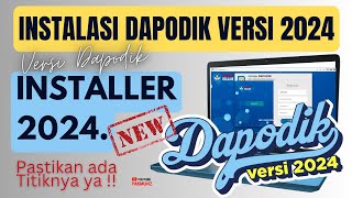 Lengkap ‼️ Cara Instal Aplikasi Dapodik Versi 2024 Dengan Aplikasi INSTALLER 2024 [upl. by Lothaire]