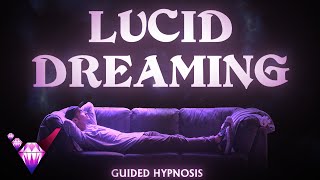 Lucid Dreaming  Guided Hypnosis with Binaural Beats [upl. by Niuqaoj351]