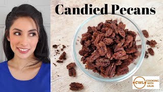 Easy Candied Pecans  How to make Candied Nuts  Candied Pecan Recipe  Caramelized Pecans [upl. by Benkley]