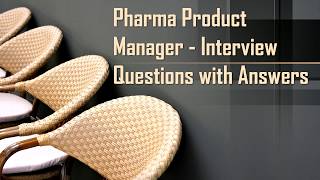 Product Manager Interview Questions with Answers  Pharma Industry [upl. by Ilrebma]