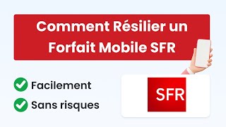 Comment Résilier Forfait Mobile SFR sfr [upl. by Ednargel]