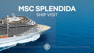 MSC Splendida  Ship Visit Full version [upl. by Janelle]