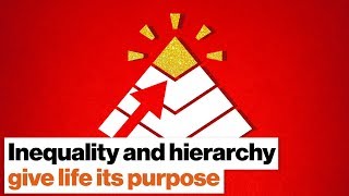 Jordan Peterson Inequality and hierarchy give life its purpose  Big Think [upl. by Attennaej]