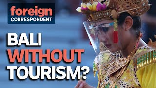 The Year Bali Tourism Stopped  Foreign Correspondent [upl. by Jania]