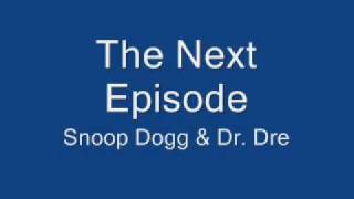 The Next Episode FULL VERSION  Snoop Dogg Dr Dre [upl. by Marius]