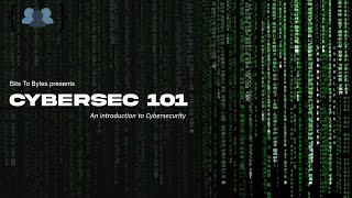 Cybersec 101  Bits to Bytes [upl. by Ahsirat126]