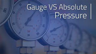 Gauge VS Absolute Pressure  Pressure Monitoring [upl. by Klotz]