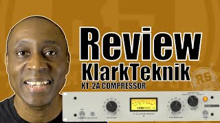 Klark Teknik KT2A Review  Who is It For What Are The Features Is It The Best LA2A Clone [upl. by Lirbaj950]